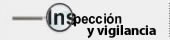 Inspecci�n y vigilancia