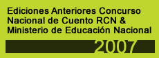 Concurso Nacional de Cuento 2007 Concurso Nacional de Cuento 2007