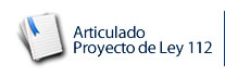 Articulado Proyecto de Ley 112