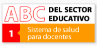 ABC Sistema de salud para docentes
