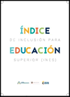 Índice de inclusión para educación superior - INES Índice de inclusión para educación superior - INES