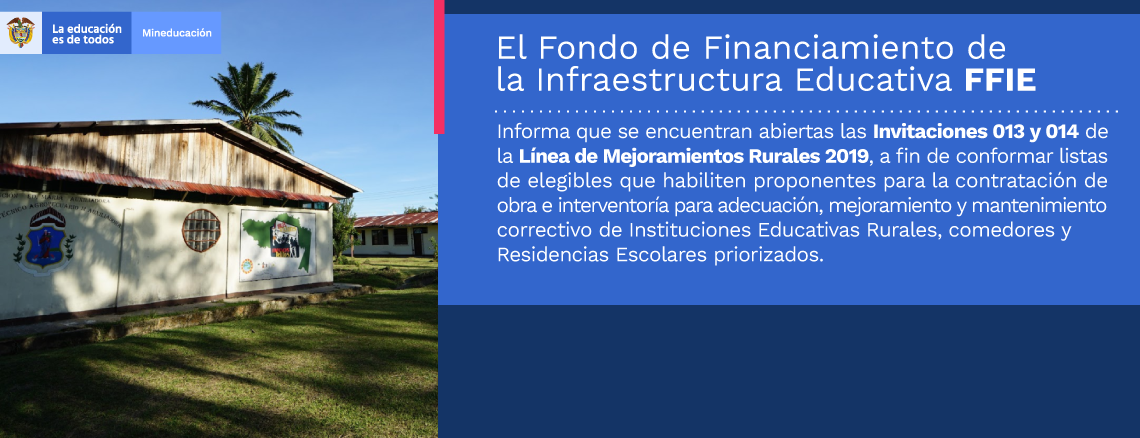 Imagen de la invitación a la convocatoria abierta del Fondo de Financiamiento de la Infraestructura Educativa FFIE