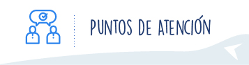Puntos de atención Puntos de atención