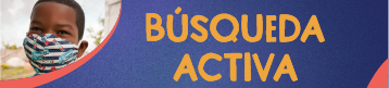 Búsqueda Activa Búsqueda Activa