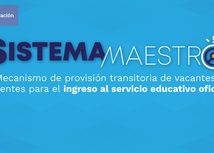 Sistema Maestro se diseñó para que las Entidades Territoriales puedan cubrir las vacantes de los cargos docentes en Instituciones Educativas públicas de todo el país.