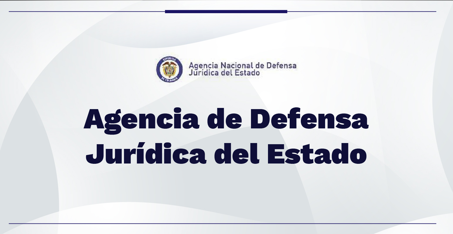 Banner relacionado con el control jurídico de la Agencia de Defensa Jurídica del Estado Banner relacionado con el control jurídico de la Agencia de Defensa Jurídica del Estado