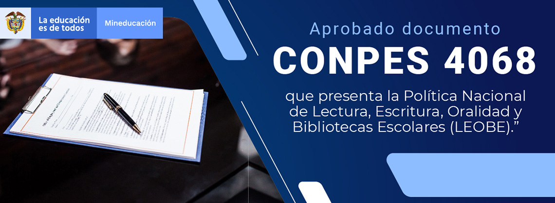 Para la ministra de Educación, María Victoria Angulo, esta Política es una acción concreta construida con el liderazgo del presidente Iván Duque para generar condiciones de equidad para el acceso al conocimiento, a la información y a la cultura oral y escrita