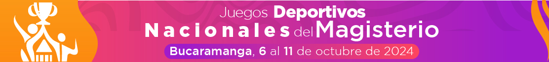 Juegos deportivos nacionales del Magisterio 2024