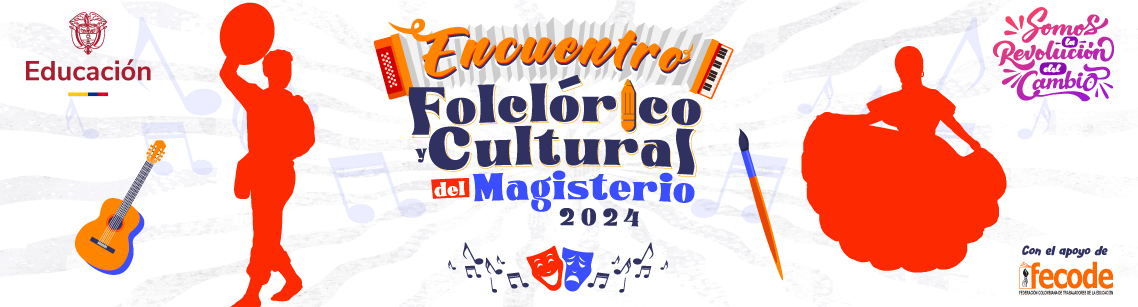 Banner Encuentro Folclórico y Cultural del Magisterio 2024