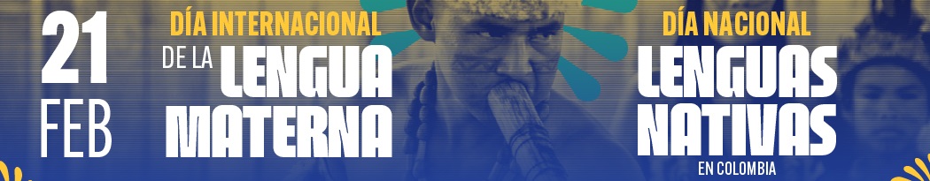 Dia de la lengua nativa en Colombia
