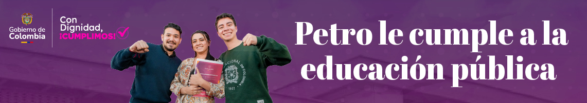 Banner que brinda información sobre Petro le cumple a la Educación Pública