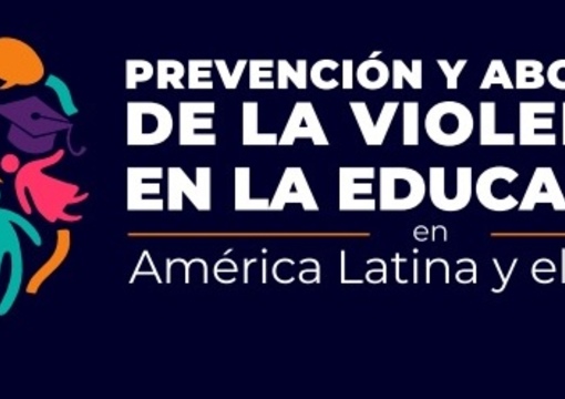 Banner Prevención y abordaje de las violencias en el sector educativo de América Latina y el Caribe