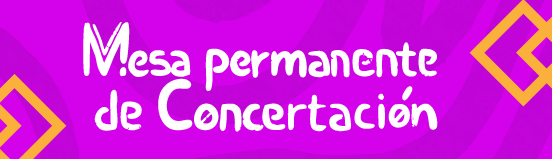 Botón que enlaza a información sobre La Mesa permanente de Concertación 