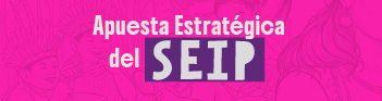 Botón que enlaza a la Apuesta Estratégica del SEIP
