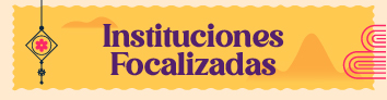 Información Instituciones Focalizadas