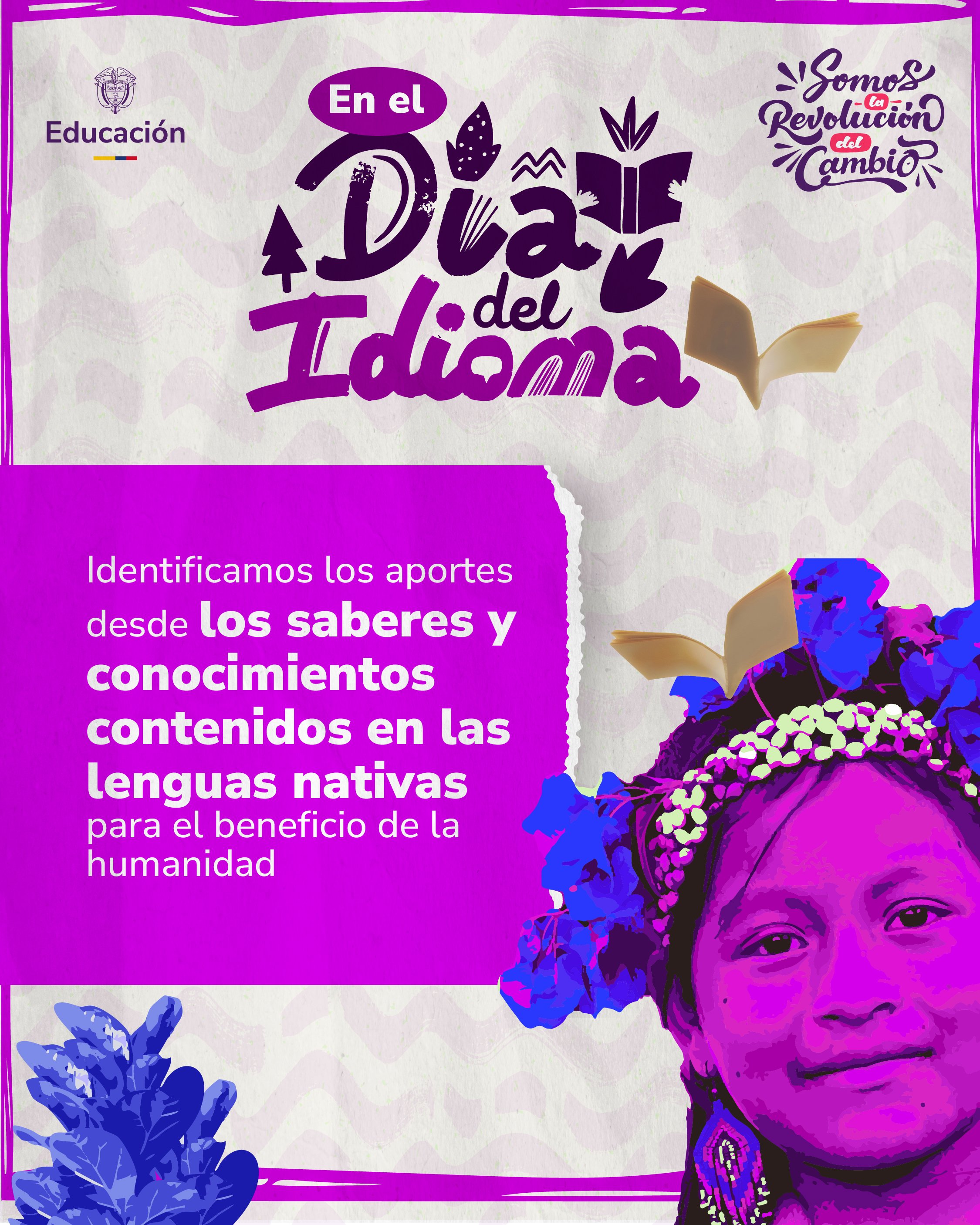 Identificamos los aportes desde los saberes y conocimientos contenidos en las lenguas nativas para el beneficio de la humanidad