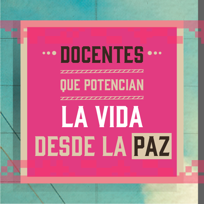 Botón  de acceso a Docentes que potencian la vida desde la paz