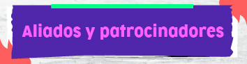  Información de los Aliados y Patrocinadores