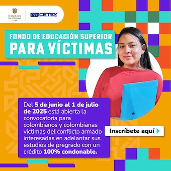 Del 5 de junio al 1 de julio estará abierta la convocatoria del Fondo de Educación para víctimas de todo el país que quieran adelantar sus estudios de pregrado