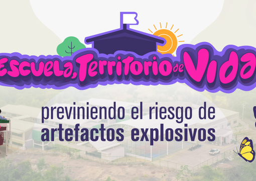 Banner de imagen que incluye un texto que dice Escuela Territorio de Vida, previniendo el riesgo de artefactos explosivos