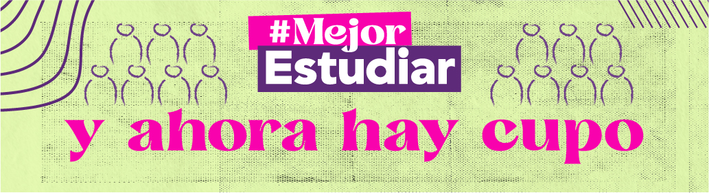 Botón  de acceso a Mejor estudiar y ahora hay cupo