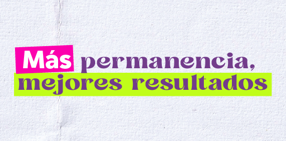 Botón que enlaza a Más permanencia, mejores resultados
