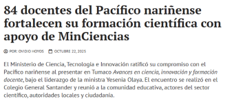 84 docentes del Pacífico nariñense fortalecen su formación científica con apoyo de MinCiencias