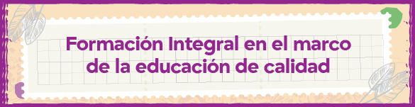 Ir a Educación en el marco de la Formación Integral 