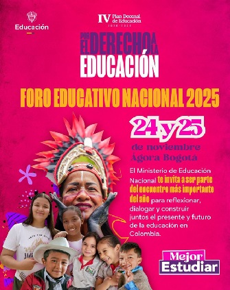 En 3 días comienza el Foro Educativo Nacional 2025 y queremos que estés ahí
