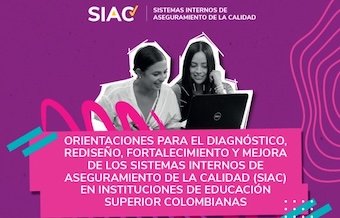 Mineducación publica guía para mejorar los Sistemas de Aseguramiento de la Calidad en las IES