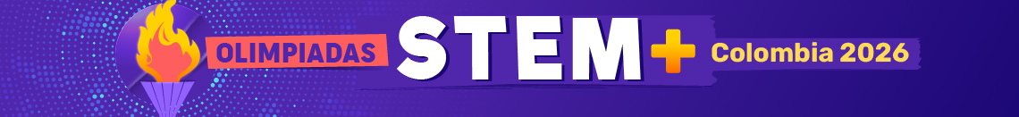 Banner que brinda información sobre la convocatoria Olimpiadas STEM+ Colombia 2026