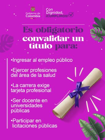 La convalidación es obligatoria cuando quieres ingresar a empleos públicos