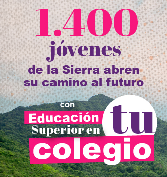 1.400 jóvenes de la Sierra abren su camino al futuro con Educación Superior en Tu Colegio.