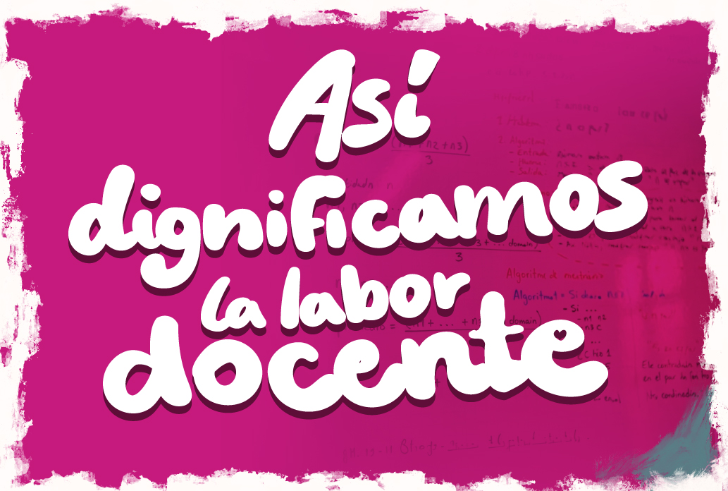 Botón Así dignificamos la labor docente