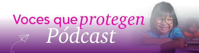 Botón que enlaza a Voces que protegen - podcast