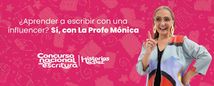banner que dice ¿Aprender a escribir con una influencer? Sí, con La Profe Mónica