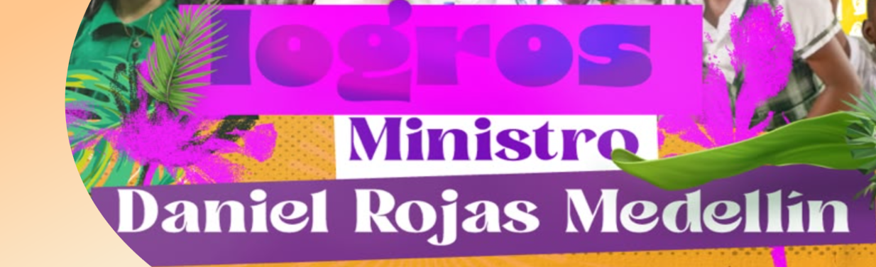 Botón que enlaza a Logros Ministro Daniel Rojas Medellín