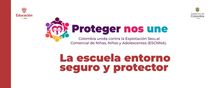 banner con imagen donde dice proteger nos une en contra de la explotacion sexual de ninas, ninos y adolescentes