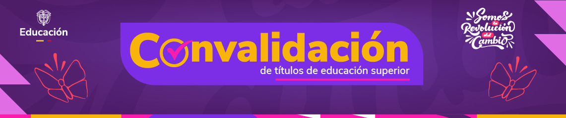 Convalidación de Títulos de Educación Superior