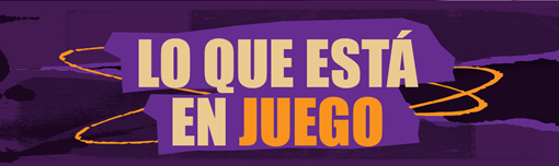 Botón acceso a Lo que está en juego
