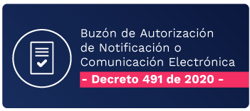 Imagen que enlaza a el Buzón de Autorización de Notificación o Comunicación Electrónica - Decreto 491 de 2020
