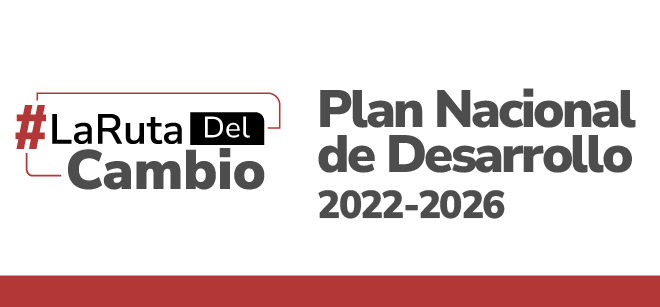 Plan Naciopnal de Desarrollo 2022-2026